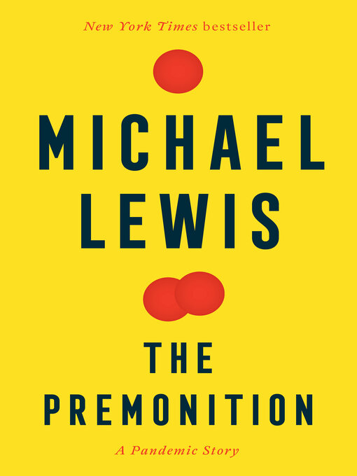 Title details for The Premonition by Michael Lewis - Wait list